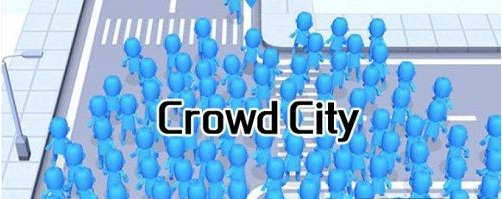 Crowd Cityİ